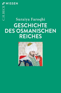 Cover: Faroqhi, Geschichte des Osmanischen Reiches