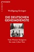 Cover: Krieger, Die deutschen Geheimdienste