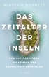 Cover: Bonnett, Das Zeitalter der Inseln