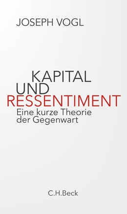 Cover: Vogl, Kapital und Ressentiment