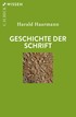 Cover: Haarmann, Geschichte der Schrift