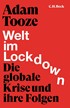 Cover: Tooze, Tooze, Welt im Lockdown