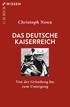 Cover: Nonn, Das deutsche Kaiserreich