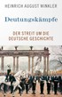 Cover: Winkler, Deutungskämpfe