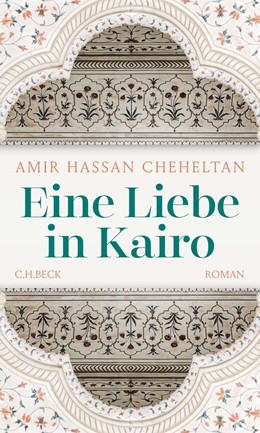 Cover: Cheheltan, Eine Liebe in Kairo