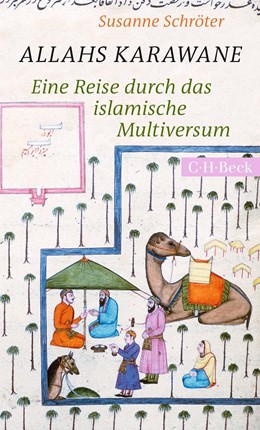 Cover: Schröter, Allahs Karawane