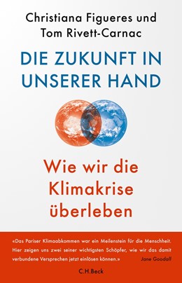 Cover: Figueres / Rivett-Carnac, Die Zukunft in unserer Hand