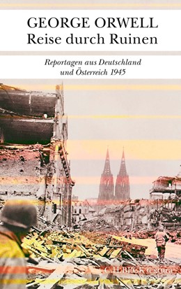 Cover: Orwell, Reise durch Ruinen