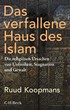 Cover: Koopmans, Das verfallene Haus des Islam