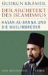 Cover: Krämer, Der Architekt des Islamismus