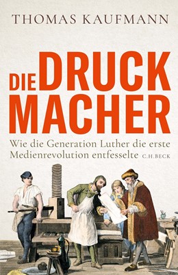 Cover: Kaufmann, Die Druckmacher