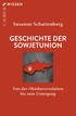 Cover: Schattenberg, Geschichte der Sowjetunion