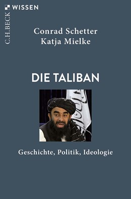 Cover: Schetter / Mielke, Die Taliban