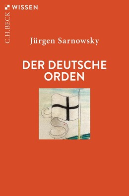 Cover: Sarnowsky, Der Deutsche Orden