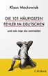 Cover: Mackowiak, Die 101 häufigsten Fehler im Deutschen