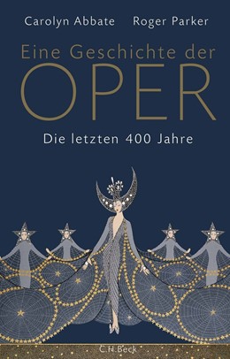 Cover: Abbate / Parker, Eine Geschichte der Oper