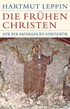 Cover: Leppin, Die frühen Christen