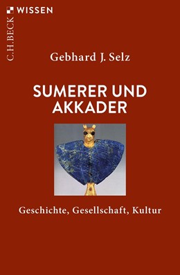 Cover: Selz, Sumerer und Akkader