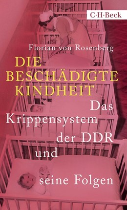 Cover: Rosenberg, Die beschädigte Kindheit