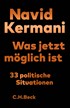 Cover: Kermani, Was jetzt möglich ist