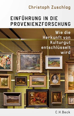 Cover: Zuschlag, Einführung in die Provenienzforschung