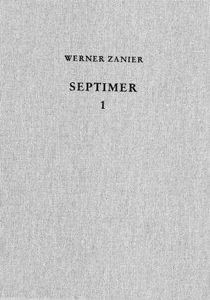 Cover: , Das römische Militärlager auf dem Septimerpass in Graubünden (Schweiz)