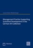 Cover: Krämer-Weidenhaupt, Management Practice Supporting Sustained Development in the German Art Collection