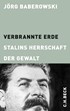 Cover: Baberowski, Verbrannte Erde