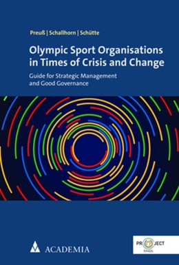Cover: Preuß / Schallhorn / Schütte, Olympic Sport Organisations in Times of Crisis and Change