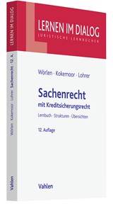 Abbildung von Wörlen / Kokemoor / Lohrer | Sachenrecht - mit Kreditsicherungsrecht | 12., überarbeitete und verbesserte Auflage | 2023 | beck-shop.de