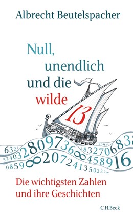 Cover: Beutelspacher, Null, unendlich und die wilde 13