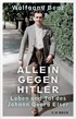 Cover: Benz, Allein gegen Hitler
