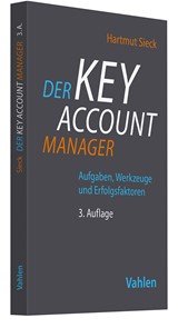 Abbildung von Sieck | Der Key Account Manager - Aufgaben, Werkzeuge und Erfolgsfaktoren | 3., überarbeitete und erweiterte Auflage | 2024 | beck-shop.de