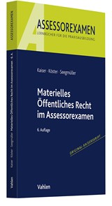 Abbildung von Kaiser / Köster / Seegmüller | Materielles Öffentliches Recht im Assessorexamen | 6., neu bearbeitete Auflage | 2024 | beck-shop.de