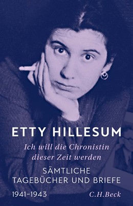 Cover: Hillesum / Bühler / Smelik, Ich will die Chronistin dieser Zeit werden