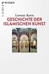 Cover: Korn, Geschichte der islamischen Kunst