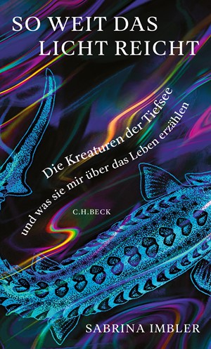 Cover: Sabrina Imbler, So weit das Licht reicht