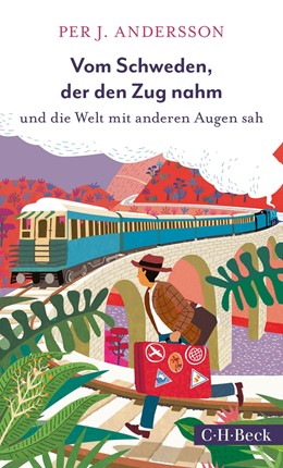 Cover: Andersson, Vom Schweden, der den Zug nahm