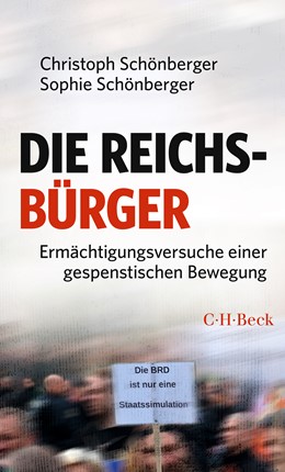 Cover: Schönberger, Christoph / Schönberger, Sophie, Die Reichsbürger