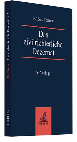 Cover: Büßer / Tonner, Das zivilrichterliche Dezernat