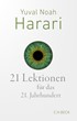 Cover: Harari, Yuval Noah, 21 Lektionen für das 21. Jahrhundert