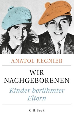 Cover: Regnier, Wir Nachgeborenen