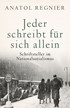 Cover: Regnier, Jeder schreibt für sich allein
