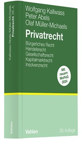 Abbildung von Kallwass / Abels / Müller-Michaels | Privatrecht - Bürgerliches Recht, Handelsrecht, Gesellschaftsrecht, Kapitalmarktrecht, Insolvenzrecht | 26., ergänzte und überarbeitete Auflage | 2024 | beck-shop.de