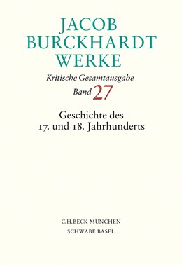 Cover: Burckhardt, Jacob, Geschichte des 17. und 18. Jahrhunderts