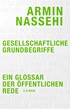 Cover: Nassehi, Gesellschaftliche Grundbegriffe