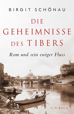 Cover: Schönau, Die Geheimnisse des Tibers