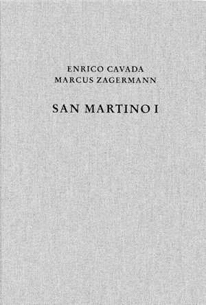 Cover: Marcus Zagermann|Werner Zanier, Monte San Martino (Lomaso, Trentino) I: San Martino I