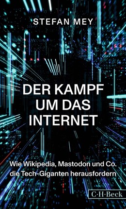 Cover: Mey, Der Kampf um das Internet