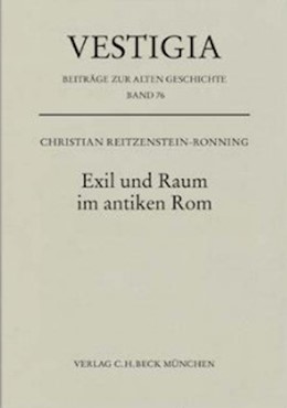 Cover: Reitzenstein-Ronning, Exil und Raum im antiken Rom